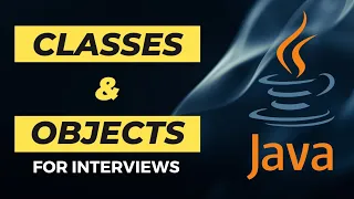 Classes And Objects in Java Java Interview Questions OOPs Concept Placement Preparation
