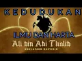 Download Lagu HARTA DAN ILMU MENURUT ALI BIN ABI THALIB RA