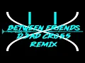 Japanese wallpaper - Between Friends (ft.  Jesse Davidson) D3AD CR055 Remix