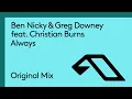 Lagu Ben Nicky \u0026 Greg Downey ft. Christian Burns - Always [Anjunabeats]