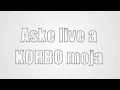Download Lagu aske live a moja korbo
