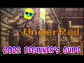 UNDERRAIL 2022 Guide for Complete Beginners Episode 1