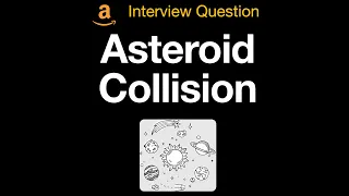 Asteroid Collision - Leetcode 735
