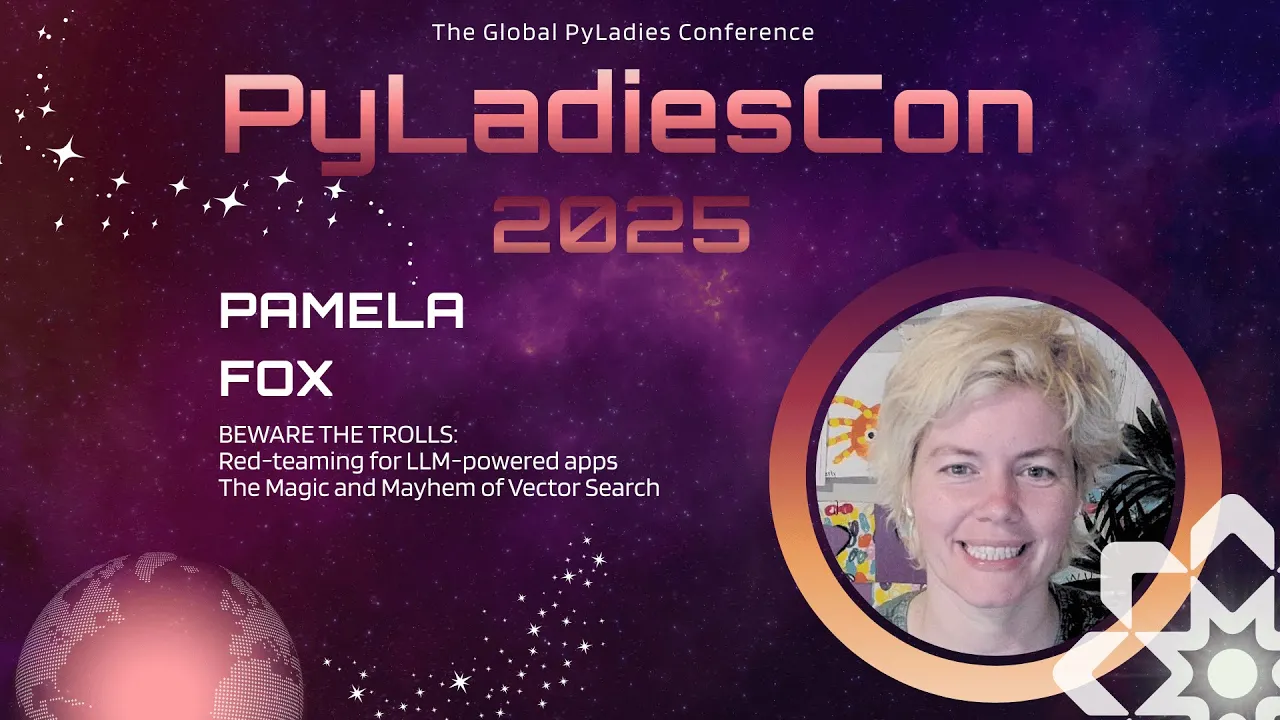Pamela Fox - BEWARE THE TROLLS: Red-teaming for LLM-powered apps