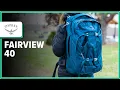 NEW UPDATED Osprey Fairview 40 Review 2 Weeks of Use