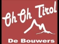Apres ski party hit 2014: De Bouwers - Oh Oh Tirol -  (Deutsche Apres ski hit 2014)