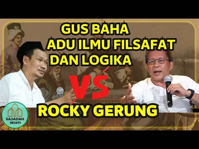 Download MP3 ADU ILMU FILSAFAT DAN LOGIKA GUS BAHA VS ROCKY GERUNG