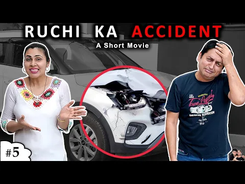 Download MP3 RUCHI KA ACCIDENT | रूचि का एक्सीडेंट | A Short Movie Family Comedy | Ruchi and Piyush