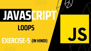 JavaScript Exercise 5 Loops JavaScript Practice Exercises for Beginners