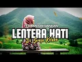 Download Lagu Lentera Hati Di Senja Kelabu [Lyrics] | Tembang Kenangan | Lagu Terpopuler