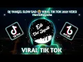 Download Lagu DJ YANGEL SLOW SAD  VIRAL TIK TOK 2021 VERSI HarrisNugraha