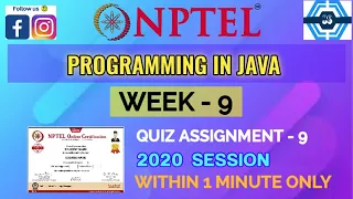 Programming in Java - NPTEL WEEK 9 QUIZ ASSIGNMENT SOLUTION