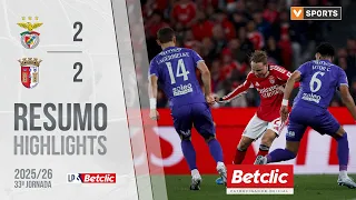 resumo benfica 2 2 braga liga 25 26 33 