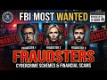 Top 10 most wanted criminals FBI Most Wanted Fraudsters FBI Most Wanted list