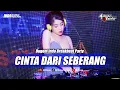 Download Lagu BREAKBEAT CINTA DARI SEBERANG FULL BASS TERBARU 2025_DJ EBENG