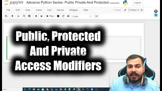 Advance Python Series - Public Private And Protected Access Modifiers
