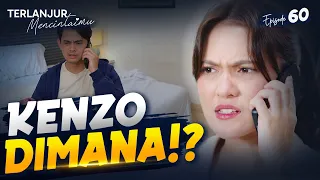 Alex Minta Tolong Arumi Buat Tenangin Kenzo | TERLANJUR MENCINTAIMU | EPS. 60 (2/4)