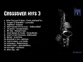 Crossover Hits 3