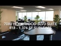 7080 Hollywood Blvd - 8th Floor 1376 SF Sublease Available NOW