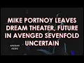 MIKE PORTNOY LEAVES DREAM THEATER, SHARES MINDSET