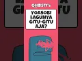 Download Lagu Lagu Yoasobi emang mirip-mirip...? #shorts