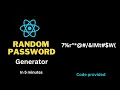 How To Build a Random Password Generator App in React Password Generator React Project