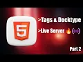 HTML Full Course 2026 Part 2 HTML Tags Doctype - The Foundation of Every Website