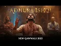 Lagu Adhura Ishq | A Soulful Sufi Qawwali of Incomplete Love | Deep Emotional Qawwali |@Z-Series-t2j 