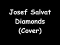 Josef Savalt - Diamonds [Lyrics]