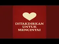 Lagu Ditakdirkan Untuk Mencintai