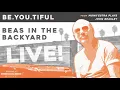 John Beasley Beas in the Backyard Part 2 Be YOU tiful