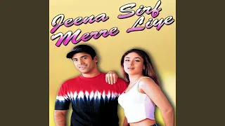 Download Jeena Sirf Mere Liye MP3