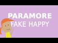 Download Lagu Paramore - Fake Happy (Lyrics Video)