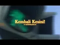 Download Lagu erickotaryana - Kembali Kesini! (Official Lyric Video)