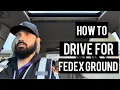 Trucking How to drive for FedEx