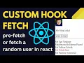 Custom hook to - fetch in React JS
