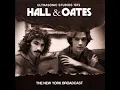 Hall & Oates - Had I Known You Better Then (Live 1973)