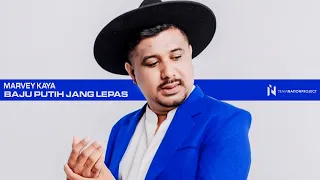 Download Marvey Kaya - Baju Putih Jang Lepas (Lyrics) MP3