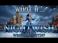 Lagu If NIGHTWISH wrote \
