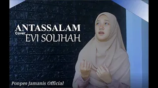 Download ANTASSALAM Cover EVI SOLIHAH MP3