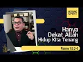 Hanya Dekat Allah Hidup Kita Tenang | Mazmur 62:2-3 | Morning Spirit - 14 Okt 2021