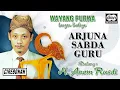 Download Lagu Arjuna Sabda Guru - H. Anom Rusdi | Official Audio