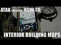 ATAK WinTAK How to Interior Building Maps Tutorial