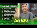 Download Lagu Jhon Seran - ANGGUR MERAH | SATU PERAHU | COBALAH UNTUK MENGERTI || LAGU POP NOSTALGIA