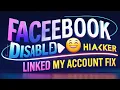 Facebook disabled Hacker Linked My Account Fix
