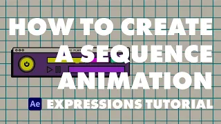How to Create A Sequence Animation - valueAtTime After Effects Expressions Tutorial