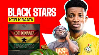 kofi kinaata black stars the breakdown
