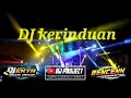 Download Lagu DJ kerinduan slow bass mantul #viral by EF PRODUCTION #RJ PROJECT