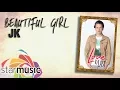 Download Lagu Beautiful Girl - JK Labajo (Lyrics)