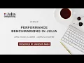 Performance Benchmarking in Julia